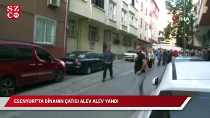 Esenyurt'ta binanın çatısı alev alev yandı