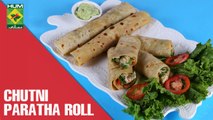 Chutney Paratha Roll | Quick Recipe | Masala TV