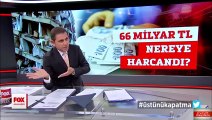 66 MİLYAR TL NEREYE HARCANDI? DEPREM VERGİLERİNE NE OLDU? -FATİH PORTAKAL-FOX ANA HABER