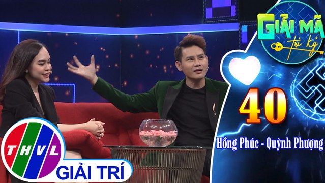 Hồng Phúc tung tuyệt chiêu bỏ nhà ra đi khi cãi nhau với vợ nhưng Quỳnh Phượng không thể ghen | Giải mã tri kỷ - Tập 40