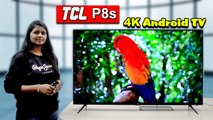 TCL P8S Google Certified Android TV Review || Boldsky Telugu