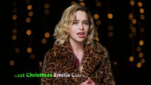 Last Christmas Emilia Clarke