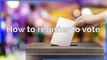 Elections - How to register to vote