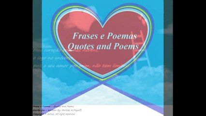 Meu coração está nas nuvens e logo no universo, seu amor não tem limites! [Frases e Poemas]