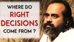 Where do right decisions come from? || Acharya Prashant (2016)