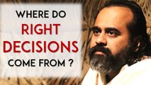 Where do right decisions come from? || Acharya Prashant (2016)