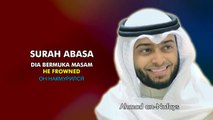 Surah Abasa | Ahmad an-Nufays  Ya Kariim Channel  - IDN ENG RUS