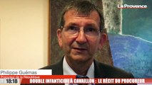 Double infanticide de Cavaillon : le procureur évoque un 