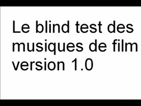 le Blind test des musiques de film version 1.0