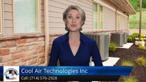 Air Conditioning Contractors Anaheim Hills Ca (714) 576-2928 Cool Air Technologies Inc. Review