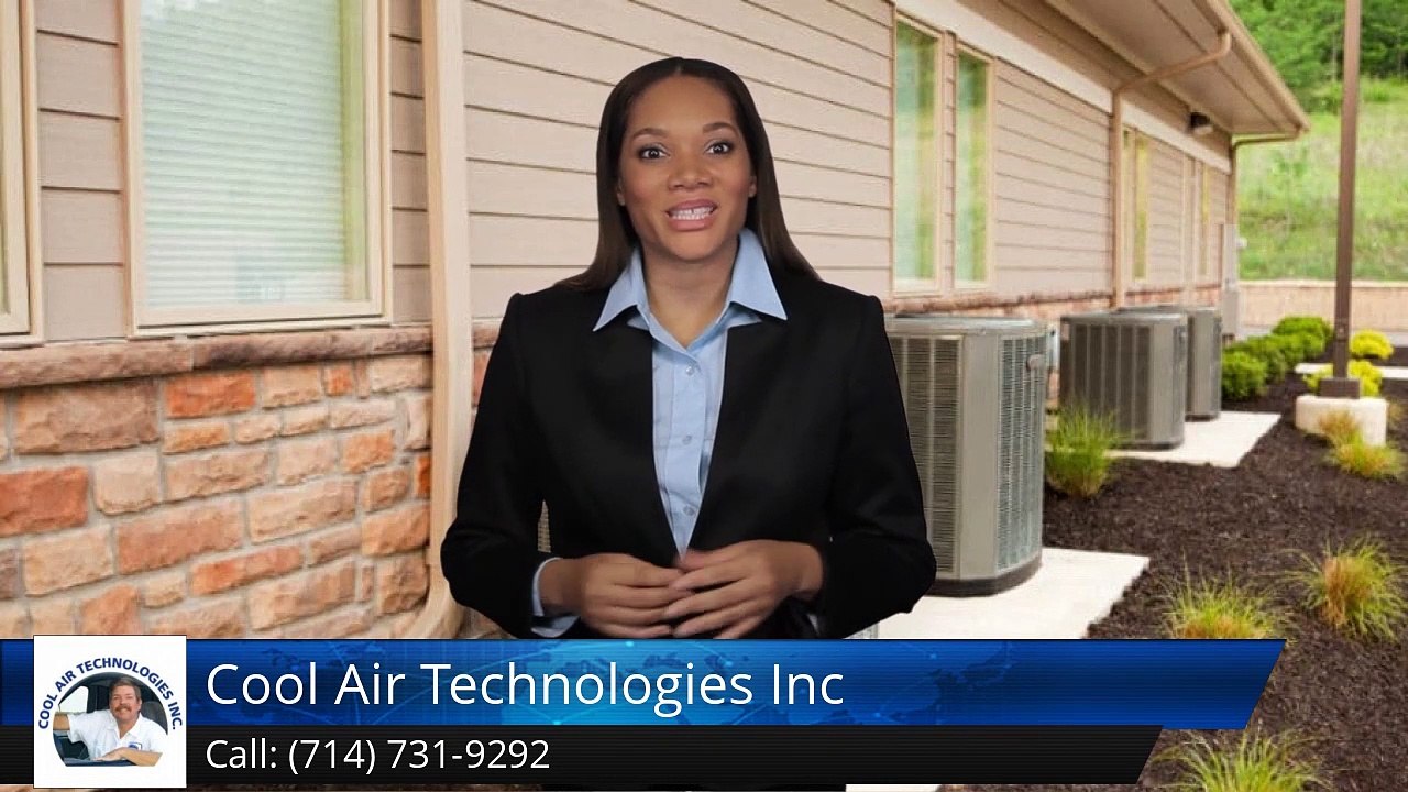 Hvac Contractor Reviews Tustin Ca (714) 731-9292 Cool Air Technologies Inc. Review