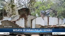 Wisata Sejarah Pulau Seribu