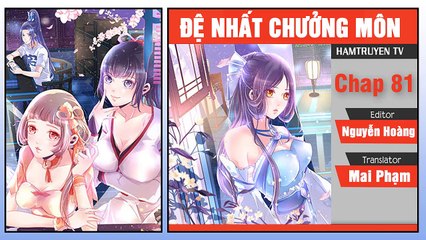 Đệ Nhất Chưởng Môn Chap 81