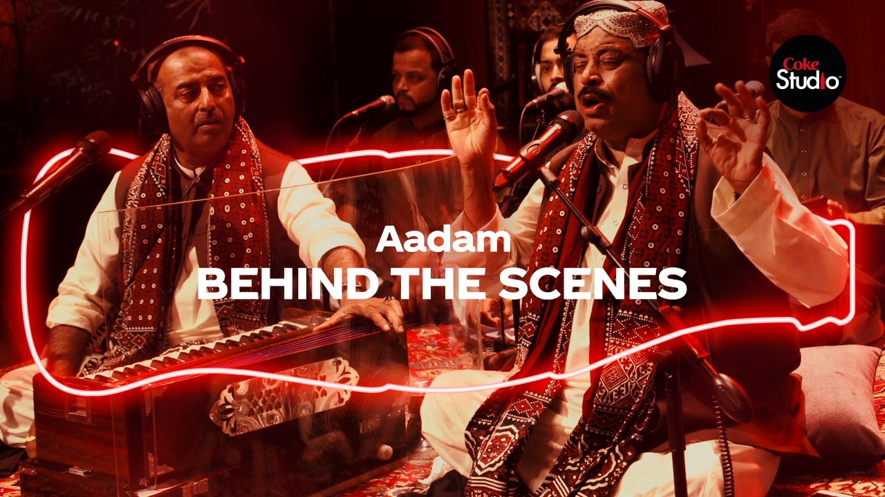 Coke Studio Season 12 | Aadam | BTS | Fareed Ayaz & Abu Muhammad with Humnawa