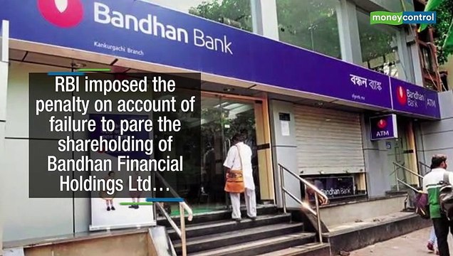 RBI imposes penalty of Rs 1 crore on Bandhan Bank