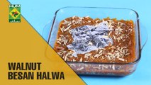Walnut Besan Halwa | Mehboob's Kitchen | Masala TV Show | Mehboob Khan