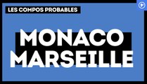 Monaco-OM : les compos probables
