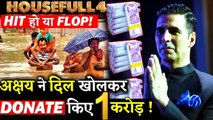 Amidst Housefull 4 Collection Controversy Akshay Donates 1 Cr. To Flood Affected Families In Bihar