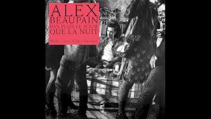 Alex Beaupain - Sitôt