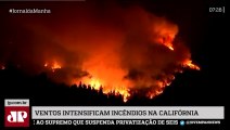 Ventos fortes ampliam risco de incêndios na Califórnia
