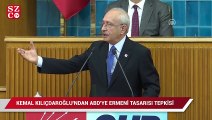 Kemal Kılıçdaroğlu’ndan ABD’ye Ermeni tasarısı tepkisi