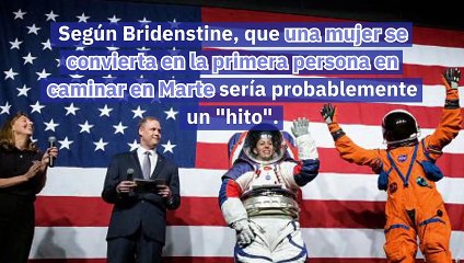La primera persona en pisar Marte podría ser una mujer