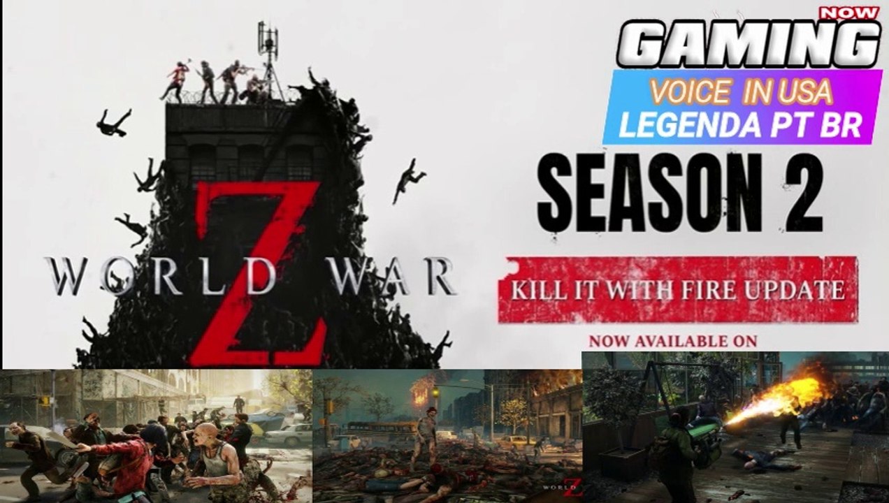 World War Z - Kill it with Fire Update Trailer NEW  SEANSON 2 /World War Z - Mate-o com Fogo  Trailer Atualização NOVA! temporada 2 (LEG.PT BR)