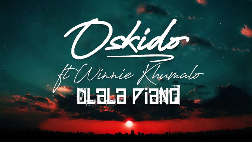 OSKIDO - Dlala Piano