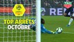 Top arrêts Ligue 1 Conforama - Octobre (saison 2019/2020)