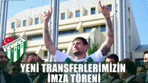 Yeni Transferlerimizin İmza Töreni