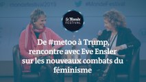 Rencontre avec la féministe Eve Ensler au Monde Festival