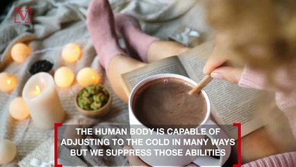 How to Teach Your Body to Love Cold Temperatures