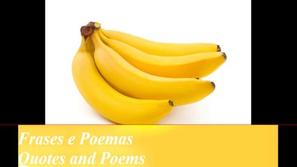 Quando você estiver com inveja de mim, olhe para essa banana! [Frases e Poemas]