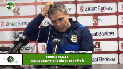Ersun Yanal: "Her 2 dalda da kupa kaldırmaya gayret edeceğiz"