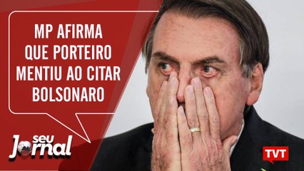 MP afirma que porteiro mentiu ao citar Bolsonaro no caso Marielle – Seu Jornal 30.10.19