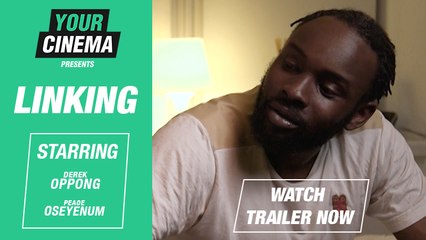Linking [Trailer] Starring Derek Oppong and Peace Oseyenum