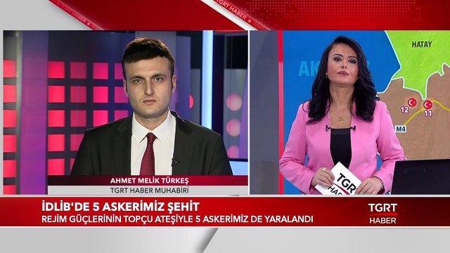Esad Rejiminden Kalleş Saldırı: İdlib'de 5 Askerimiz Şehit Oldu, 5 Askerimiz Yaralı