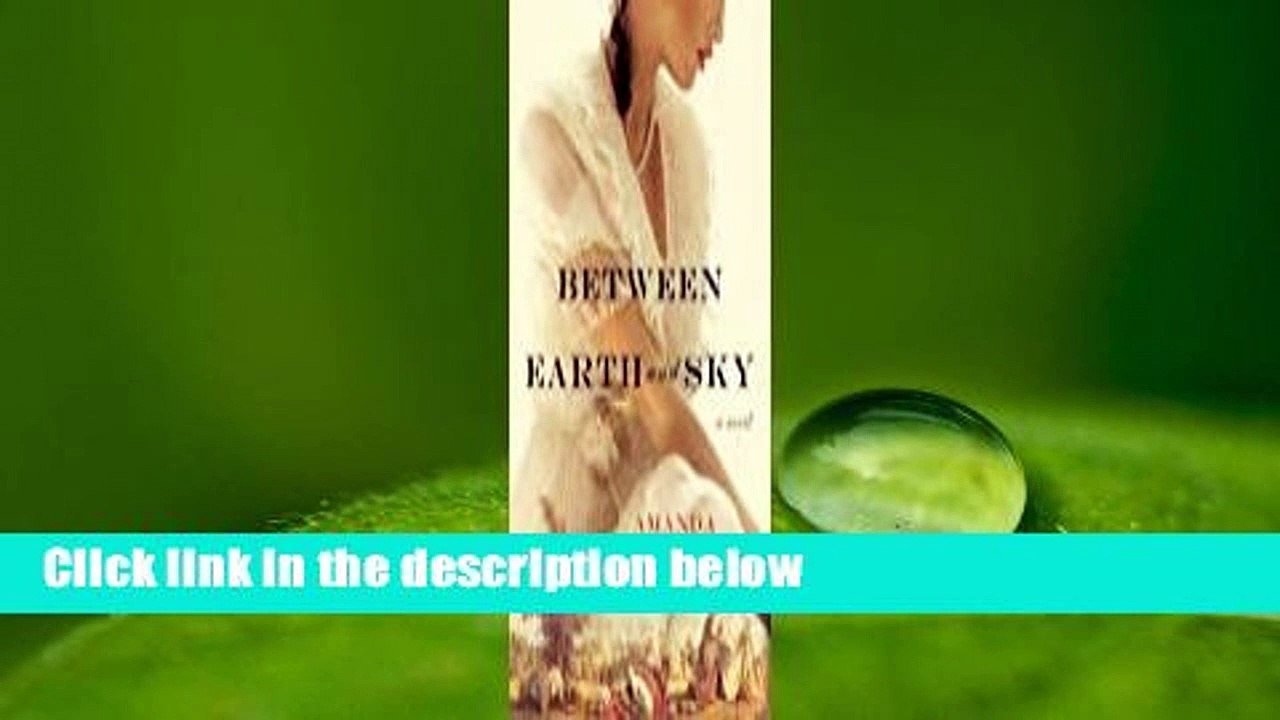 [Read] Between Earth and Sky  Review
