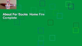 About For Books  Home Fire Complete