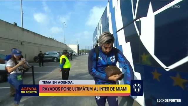 Agenda FS: Ultimátum de Rayados al Inter de Miami