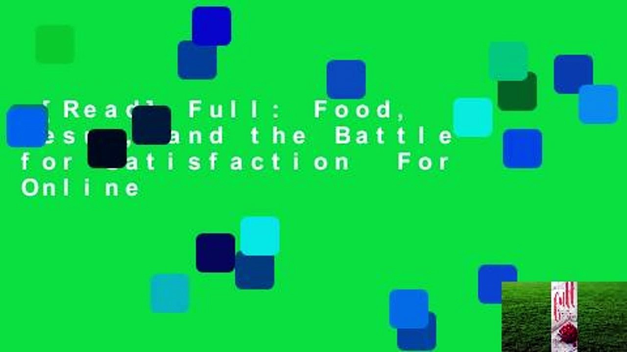 [Read] Full: Food, Jesus, and the Battle for Satisfaction  For Online