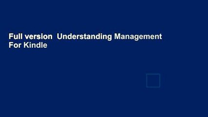 Full version  Understanding Management  For Kindle