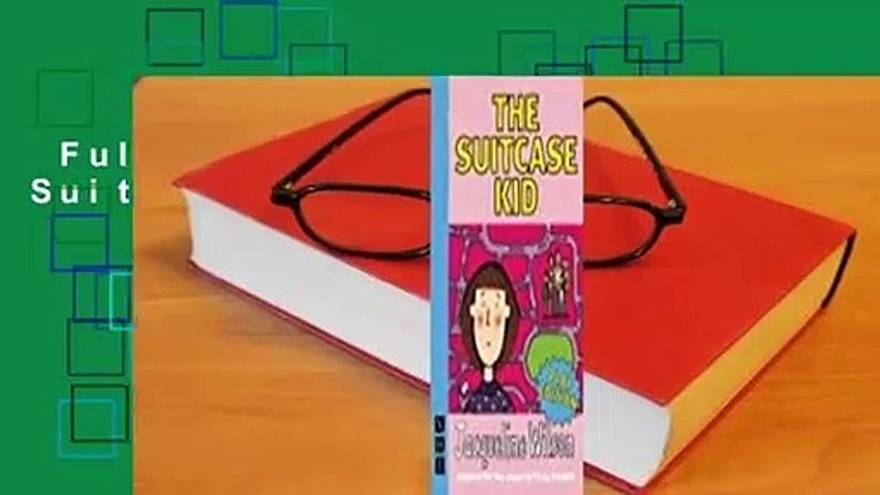 Full version  The Suitcase Kid Complete