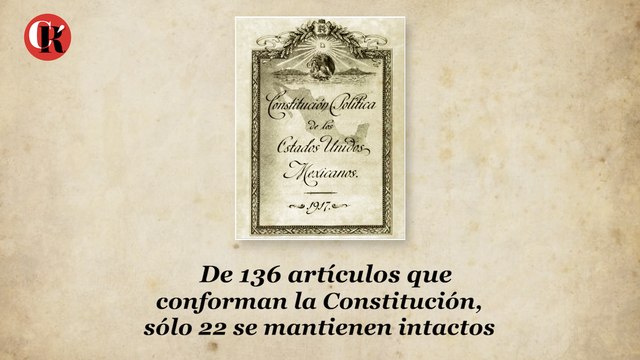 De 136 artículos que conforman la Constitución, solo 22 se mantienen intactos
