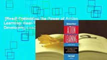 [Read] Optimizing the Power of Action Learning: Real-Time Strategies for Developing Leaders,