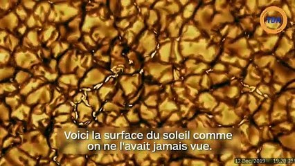 La surface du soleil filmée pour la première fois d'aussi près