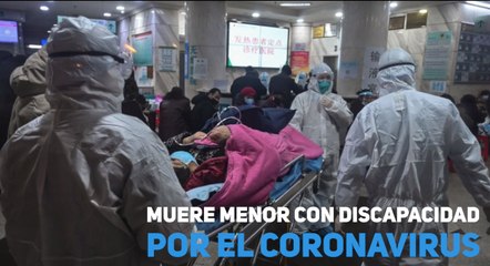 Muere menor con discapacidad por el coronavirus