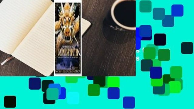 Full version Chinese Myth: A Treasury of Legends, Art, and History: A Treasury of Legends, Art,