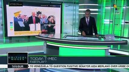 Critical Moves: T-MEC, Fair Play?