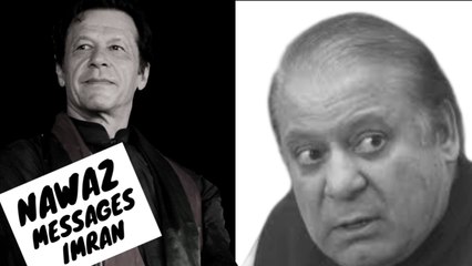Nawaz Sharif Messages Imran Khan